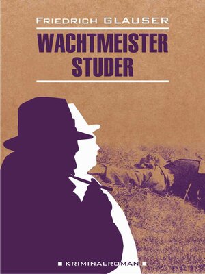 cover image of Wachtmeister Studer / Вахтмистр Штудер. Книга для чтения на немецком языке